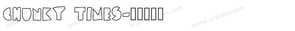 Chunky Times字体转换